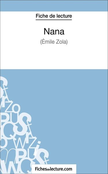 Produktbild: Nana d'&Eacute;mile Zola (Fiche de lecture)