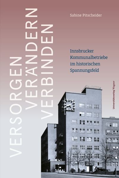 Produktbild: Versorgen &ndash; Ver&auml;ndern &ndash; Verbinden