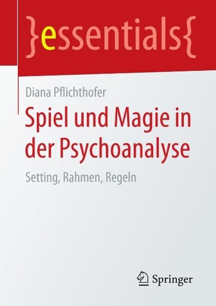 Produktbild: Spiel und Magie in der Psychoanalyse