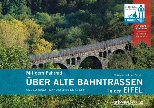 Produktbild: Mit dem Fahrrad &uuml;ber alte Bahntrassen in der Eifel