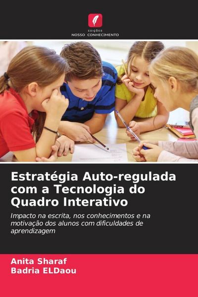 Produktbild: Estrat&eacute;gia Auto-regulada com a Tecnologia do Quadro Interativo
