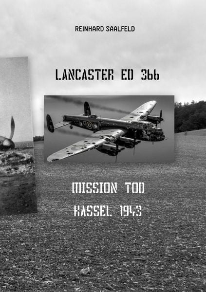 Produktbild: LANCASTER ED 366 Mission Tod Kassel 1943