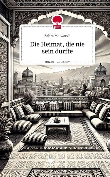 Produktbild: Die Heimat, die nie sein durfte. Life is a Story - story.one