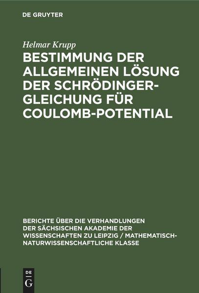 Produktbild: Bestimmung der allgemeinen L&ouml;sung der Schr&ouml;dinger-Gleichung f&uuml;r Coulomb-Potential