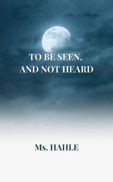 Produktbild: To be seen and not heard
