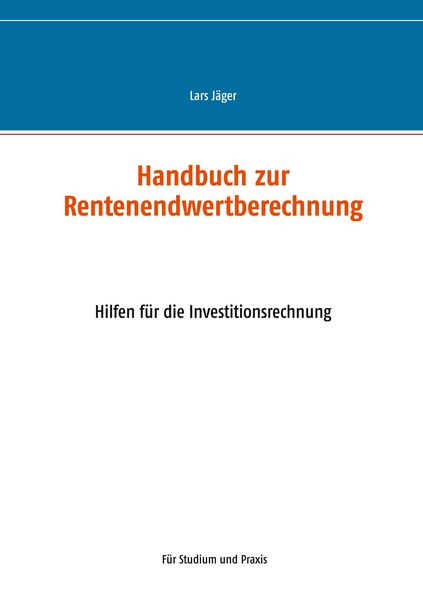 Produktbild: Handbuch zur Rentenendwertberechnung