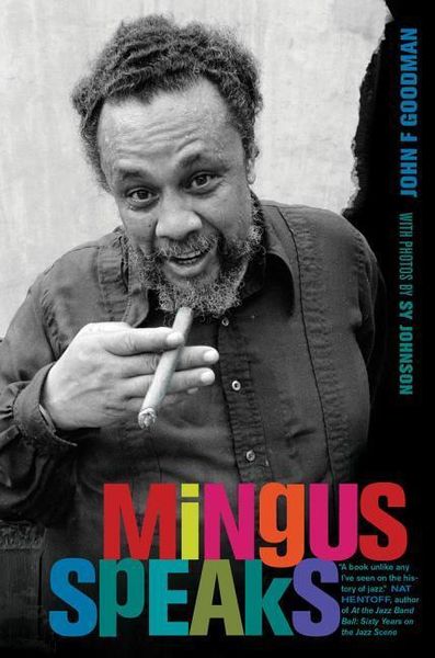 Produktbild: Goodman, J: Mingus Speaks