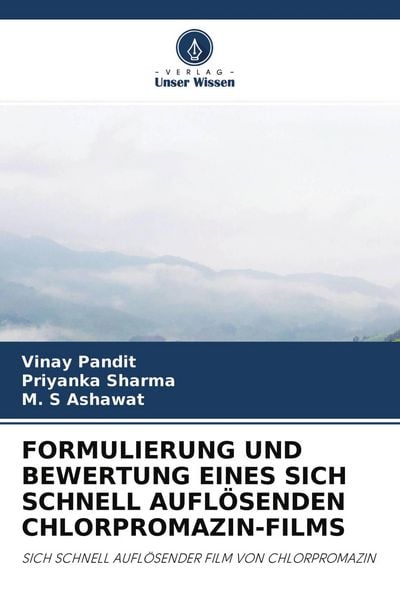 Produktbild: Formulierung und Bewertung Eines sich Schnell Aufl&ouml;senden Chlorpromazin-Films