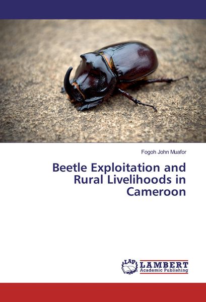 Produktbild: Beetle Exploitation and Rural Livelihoods in Cameroon