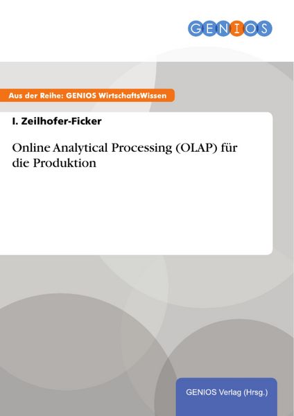 Produktbild: Online Analytical Processing (OLAP) f&uuml;r die Produktion