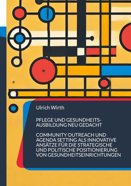 Produktbild: Pflege und Gesundheitsausbildung neu gedacht