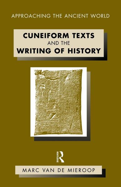 Produktbild: Cuneiform Texts and the Writing of History