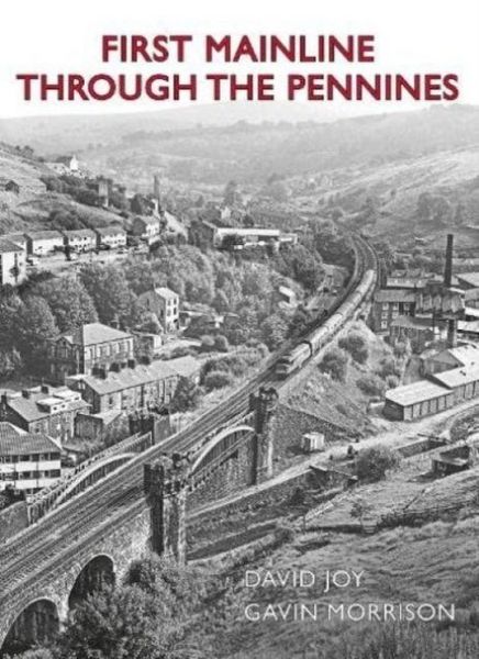 Produktbild: First Mainline Through The Pennines