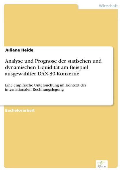 Produktbild: Analyse und Prognose der statischen und dynamischen Liquidit&auml;t am Beispiel ausgew&auml;hlter DAX-30-Konzerne