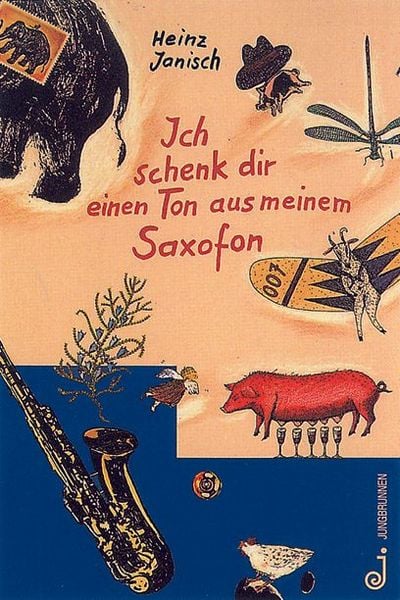 Produktbild: Ich schenk dir einen Ton aus meinem Saxofon