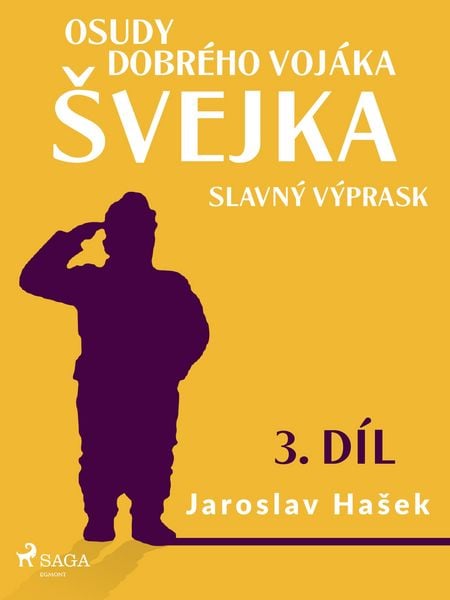 Produktbild: Osudy dobr&eacute;ho voj&aacute;ka &iquest;vejka - Slavn&yacute; v&yacute;prask (3. d&iacute;l)