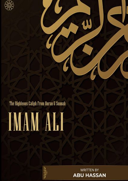 Produktbild: Imam Ali The Righteous Caliph From Quran & Sunnah