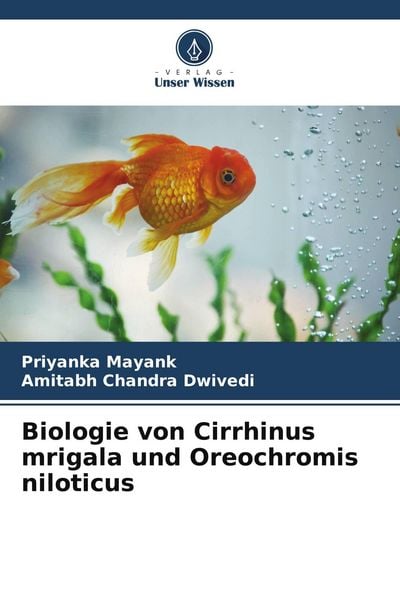 Produktbild: Biologie von Cirrhinus mrigala und Oreochromis niloticus