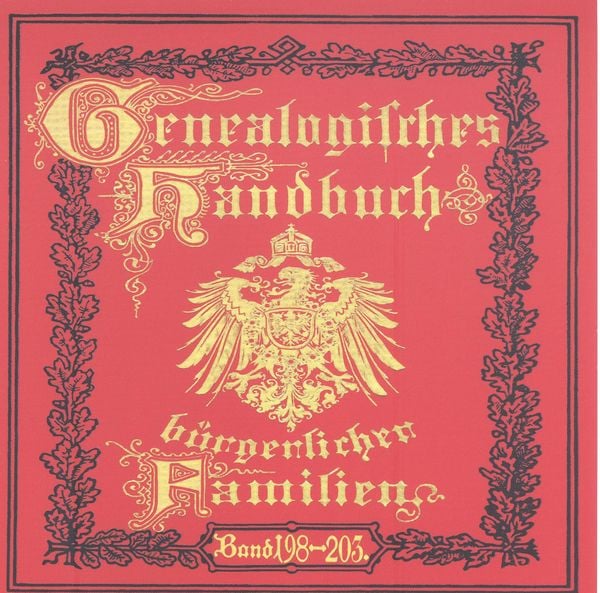 Deutsches Geschlechterbuch - CD-ROM. Genealogisches Handbuch bürgerlicher Familien / Genealogisches Handbuch bürgerliche