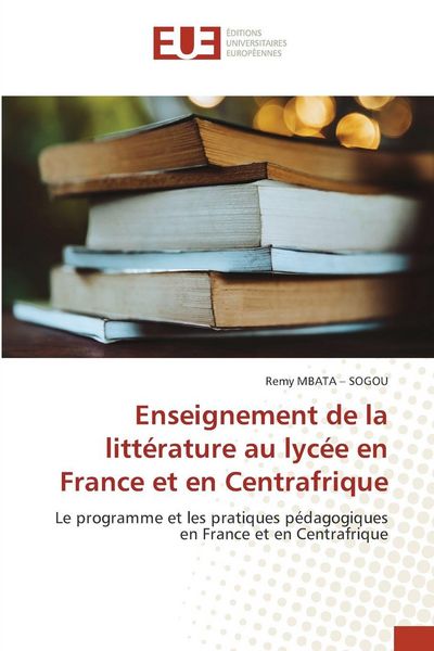 Produktbild: Enseignement de la litt&eacute;rature au lyc&eacute;e en France et en Centrafrique