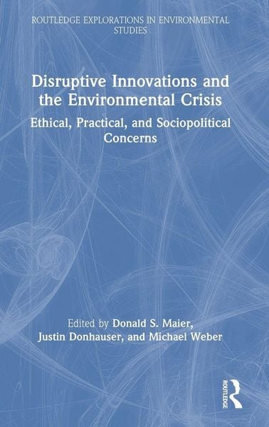 Produktbild: Disruptive Innovations and the Environmental Crisis