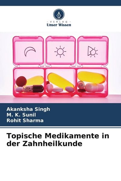 Produktbild: Topische Medikamente in der Zahnheilkunde