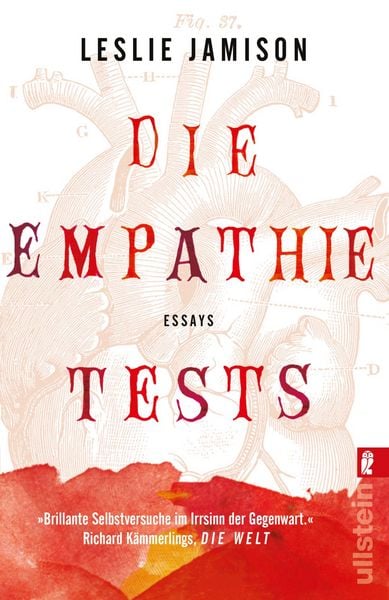 Die Empathie-Tests, Taschenbuch von Leslie Jamison, Ullstein Taschenbuch, 9783548066653