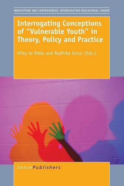 Produktbild: Interrogating Conceptions of "Vulnerable Youth" in Theory, Policy and Practice