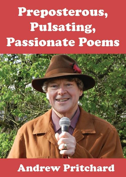 Produktbild: Preposterous, Pulsating, Passionate Poems