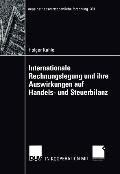 Produktbild: Internationale Rechnungslegung und ihre Auswirkungen auf Handels- und Steuerbilanz