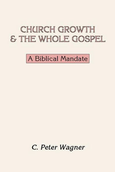 Produktbild: Church Growth and the Whole Gospel