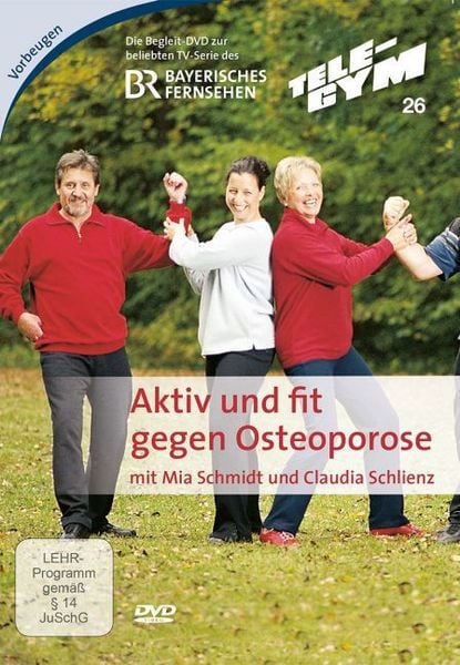 Schmidt Mia, S: Aktiv & fit gegen Osteoporose