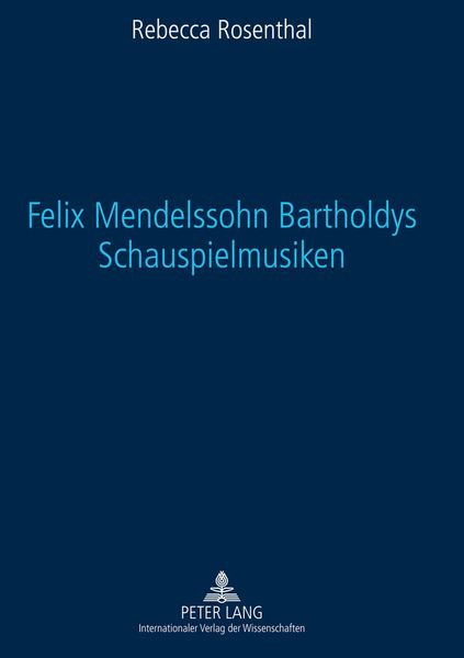 Produktbild: Felix Mendelssohn Bartholdys Schauspielmusiken
