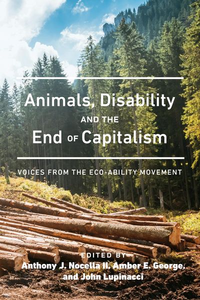 Produktbild: Animals, Disability, and the End of Capitalism