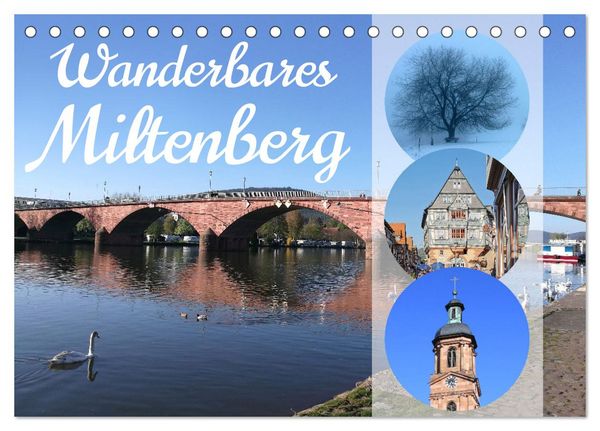 Wanderbares Miltenberg (Tischkalender 2026 DIN A5 quer), CALVENDO Monatskalender
