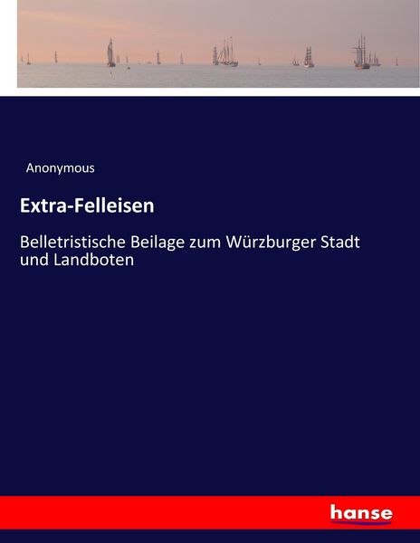 Extra-Felleisen, Taschenbuch von , Hansebooks, 9783744623384