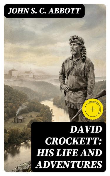 Produktbild: David Crockett: His Life and Adventures