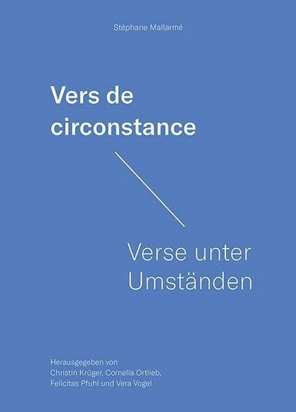 Produktbild: St&eacute;phane Mallarm&eacute;. Vers de circonstance &ndash; Verse unter Umst&auml;nden
