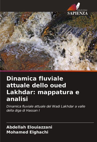 Produktbild: Dinamica fluviale attuale dello oued Lakhdar: mappatura e analisi