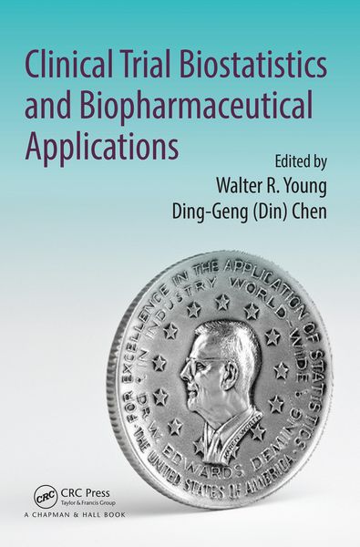 Produktbild: Clinical Trial Biostatistics and Biopharmaceutical Applications