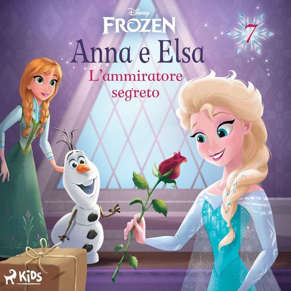 Frozen - Anna e Elsa 7 - L'ammiratore segreto