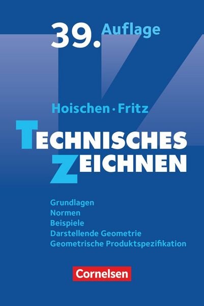 Hoischen - Technisches Zeichnen, Taschenbuch von Andreas Fritz, Cornelsen Verlag, 978-3-06-452487-3