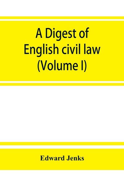 Produktbild: A Digest of English civil law (Volume I)