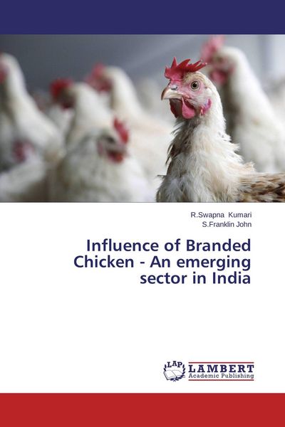 Produktbild: Influence of Branded Chicken - An emerging sector in India