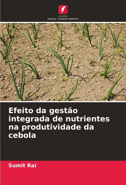 Produktbild: Efeito da gest&atilde;o integrada de nutrientes na produtividade da cebola