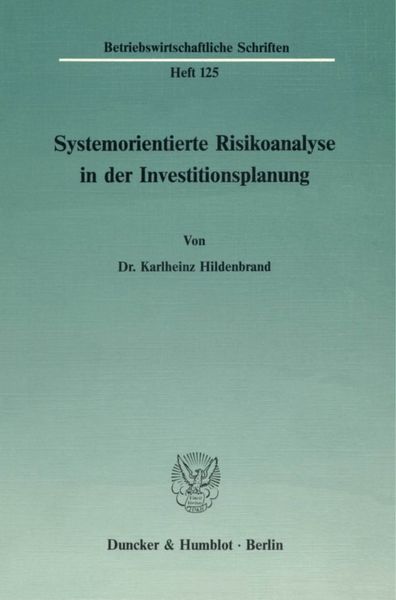 Produktbild: Systemorientierte Risikoanalyse in der Investitionsplanung.