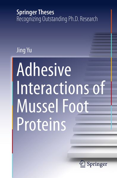 Produktbild: Adhesive Interactions of Mussel Foot Proteins