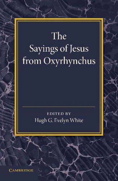 Produktbild: The Sayings of Jesus from Oxyrhynchus
