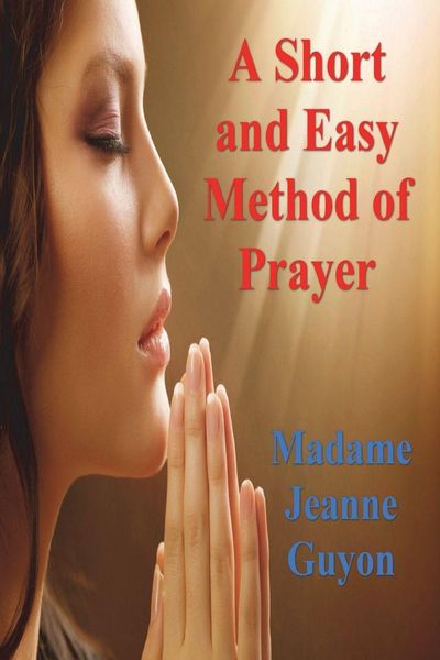 Produktbild: A Short and Easy Method of Prayer