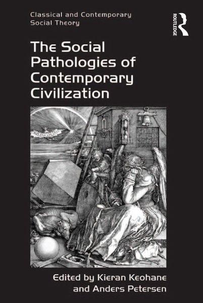 Produktbild: The Social Pathologies of Contemporary Civilization